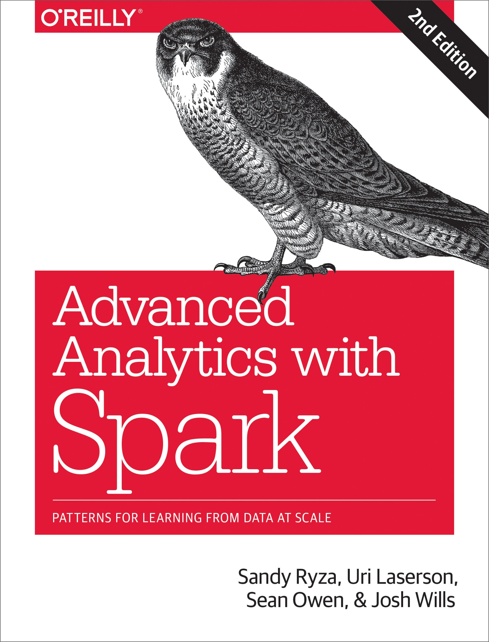 Advanced Analytics With Spark: Patterns for Learning From Data at Scale