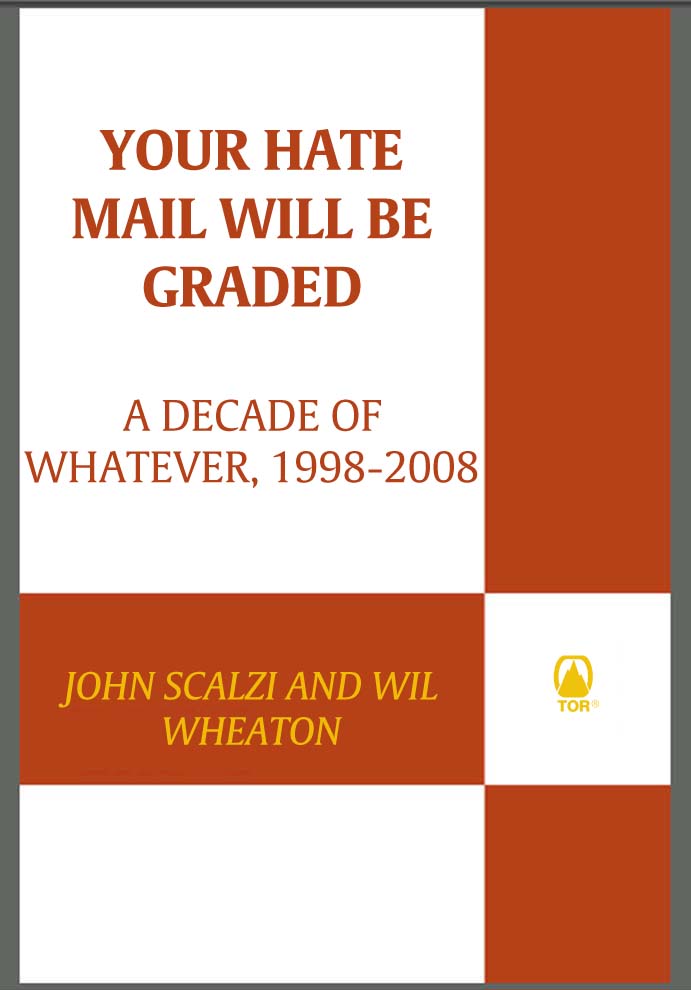 Your Hate Mail Will Be Graded