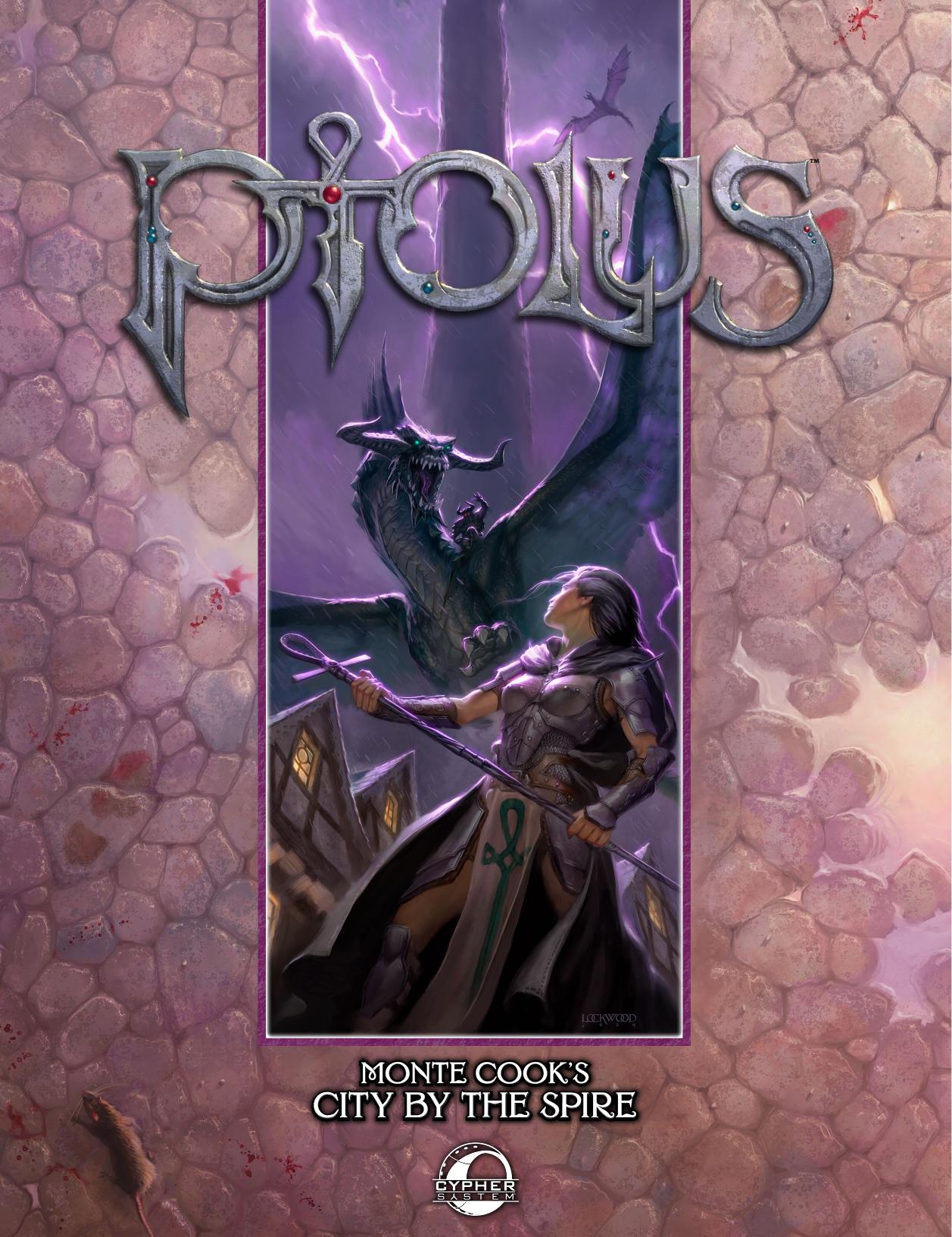 Ptolus: Monte Cook's City by the Spire