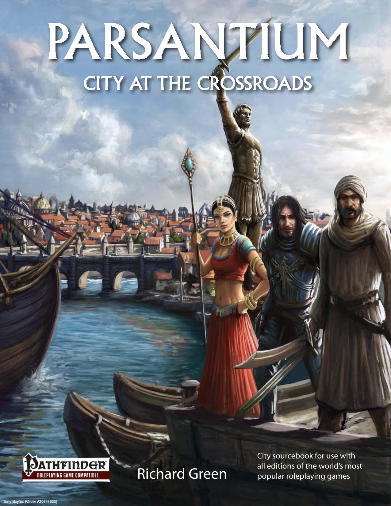 Parsantium: City at the Crossroads